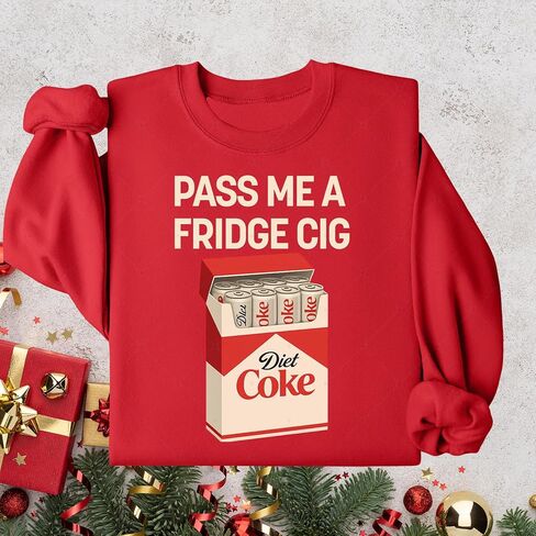 سويت شيرت Pass Me a Fridge Cig، سترة ميمي ساخرة، أحتاج إلى قميص صودا للحمية، قميص لمحبي المشروبات العاطفية، هدية عيد الميلاد لمحبي الصودا للجنسين متعدد الألوان in Kuwait