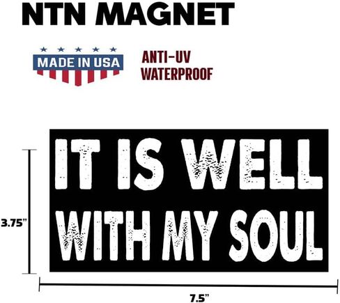 7.5x3.75(in) - Funny Magnet - IT is Well with My Soul Bumper Magnet - IT is Well with My Soul Bumper Sticker - Vehicle, Car, Truck in Kuwait