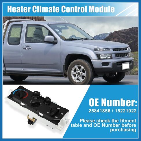 Heater & Air Conditioner Control Assembly A/C Instrument Panel for Chevrolet Colorado for GMC Canyon 04-12 HVAC Control Module 25841856 15113185 15238515 15858833 Item Replacement in Saudi Arabia