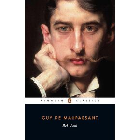 Bel-Ami (Penguin Classics)