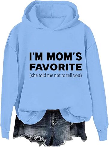 Im Moms Favorite Sweatshirt & Hoodie Funny She Told Me Not To Tell You Mom's & Dad's Favorite Daughter Sweatshirt in Saudi Arabia