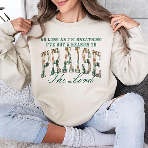 As Long As I'm Breathing I've Got a Reason To Praise Sweatshirt, Praise the Lord Shirt, Brandon Lake Elevation Worship Christian Sweatshirt White in Saudi Arabia