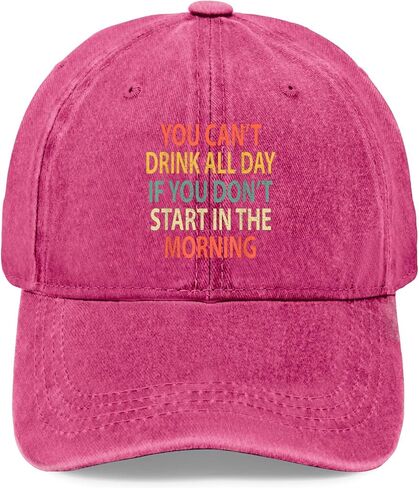 You Can't Drink All Day IF You Don't Start in The Morning Hats for Mens Stylish in Saudi Arabia