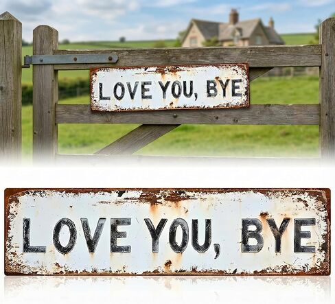 علامة Love You Bye فوق الباب، أحبك، Bye - علامة حائط معدنية عتيقة، ديكور علامات باب مدخل المدخل، لوحة فنية جدارية من الألومنيوم مقاس 16 × 4 بوصة، لوحة معلقة على طراز المزرعة للديكور الخارجي (40 × 10) in Kuwait
