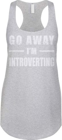 Blittzen Womens Racerback Tank Go Away Im Introverting in Saudi Arabia