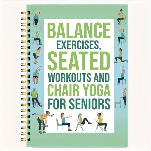 Chair Yoga Practice Notebook for Seniors – 50-Page Spiral-Bound Sitting Exercise Guide with Flexibility & Balance Tracking, Ideal for Home or Group Use in Saudi Arabia