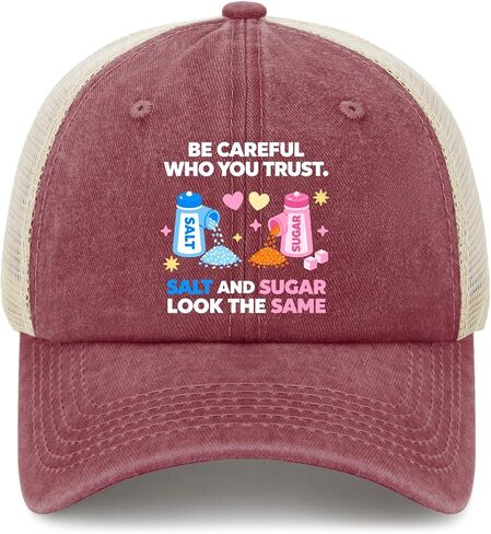 Be Careful Who You Trust Salts and Sugars Look The Sames Hat for Women Fashion in Saudi Arabia
