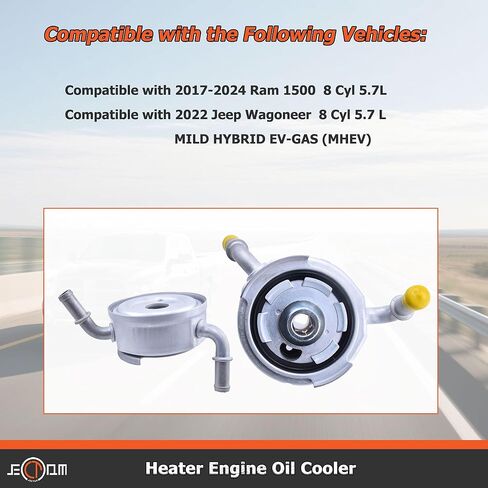 68271639AD Engine Oil Cooler Heater Compatible with Ram 1500 2017-2024 8 Cyl 5.7L for Jeep Wagoneer 2022 8 Cyl 5.7 L Replace for 68271639AC 68271639AB in Saudi Arabia