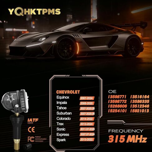مستشعر الإطارات TPMS 315 ميجا هرتز مبرمج مسبقًا، متوافق مع شيفروليه إكوينوكس (07-24) | تاهو (07-19) | سوبربان (07-19) | تراكس (13-24) | إمبالا (05-20) سونيك (12-20) سبارك (13-22) كولورادو (14-22) إكسبريس (08-25) 4 قطع in Kuwait