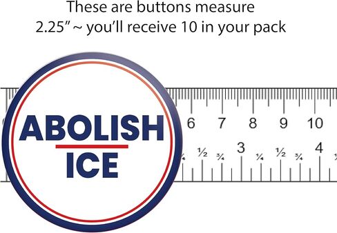 Abolish ICE Button - Immigration Reform Pin - Political Protest Badge - Anti-ICE Message - 2.25 Inch White Blue Red Strike Button in Saudi Arabia