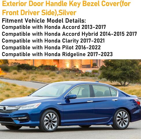 Front Door Handle End Bezel Cover w/Key Hole Compatible with Honda Accord 2013-2017,Clarity 2016-2019,1PC Front Left Driver Side Door Handle Cap Replacement for 72184T2AG21,Chromed in Saudi Arabia