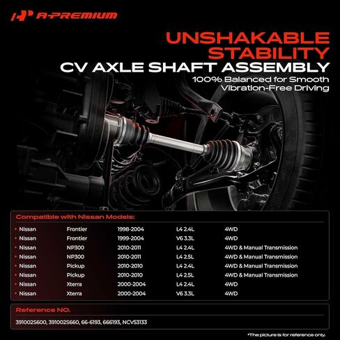 مجموعة عمود محور السيرة الذاتية الممتازة - متوافقة مع Nissan Frontier 1998-2004، Xterra 2000-2004، Pickup 2010، NP300 2010-2011، 4WD، 2.4L 2.5L 3.3L، استبدال # 391002S600، 391002S660 in Saudi Arabia
