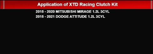 XTD Stage 2 Clutch Kit Compatible With 2015-2020 Mitsubishi Mirage / 2015-2021 Dodge Attitude 1.2L DOHC in Saudi Arabia