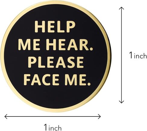 Hearing Awareness Lapel Pin - Help Me Hear Please Face Me Badge Brooch Button Pinback in Saudi Arabia