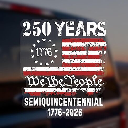 ملصق سيارة للذكرى السنوية الـ 250 للولايات المتحدة، ملصق العلم الأمريكي نحن الشعب المتعثر للسيارات والشاحنات والنوافذ، 1776-2026 ملصق من الفينيل للعلم الوطني نصف المئوي in Kuwait