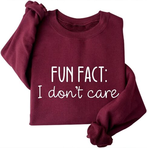 Fun Fact I don't care Sweatshirt Funny Quote Sweatshirt Gift in Saudi Arabia