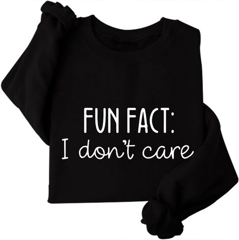 Fun Fact I don't care Sweatshirt Funny Quote Sweatshirt Gift in Kuwait