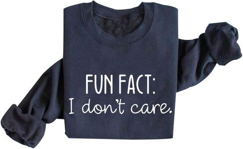 Fun Fact I don't care Sweatshirt Funny Quote Sweatshirt Gift in Saudi Arabia