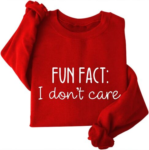 Fun Fact I don't care Sweatshirt Funny Quote Sweatshirt Gift in Saudi Arabia
