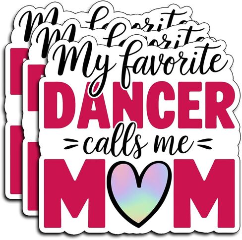 (3Pcs) My Favorite Dancer Calls Me Mom Sticker Mothers Day Funny Mama Aesthetic Gifts Present Waterproof Vinyl Decal Kindle Water Bottle Bumper Car Hard Hat Phone Laptop Inspirational Appreciation 3" in Saudi Arabia