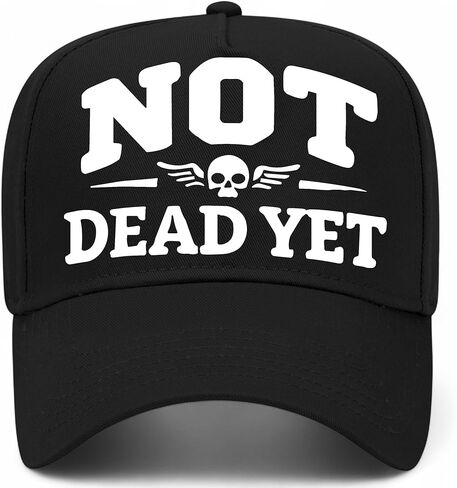 Not Dead Yet Hat in Saudi Arabia