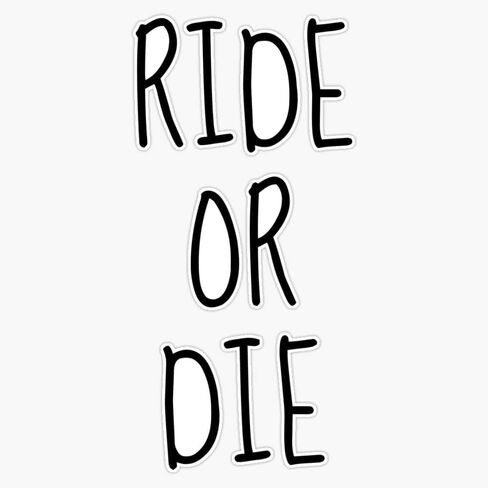 MAGNET Ride or Die Magnet Vinyl Magnetic Sticker Size 5" in Saudi Arabia