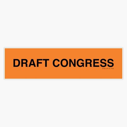 Draft Congress Sticker Bumper Sticker Vinyl Decal 5" in Saudi Arabia