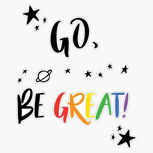 MAGNET Go be great! Magnet Vinyl Magnetic Sticker Size 5" in Saudi Arabia