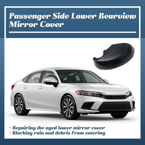 76205-T20-A01 غطاء مرآة الرؤية الخلفية السفلي متوافق مع Honda Civic 11th 2022 2023 2024 2025 بدون نماذج إشارة الانعطاف، غطاء سفلي للمرآة الجانبية اليمنى للركاب، غطاء أسود بديل in Saudi Arabia
