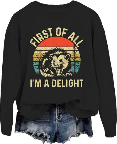 First Of All I'm A Delight Sweatshirt First Of All Im A Delight Hoodie Funny Possum Sweater in Saudi Arabia