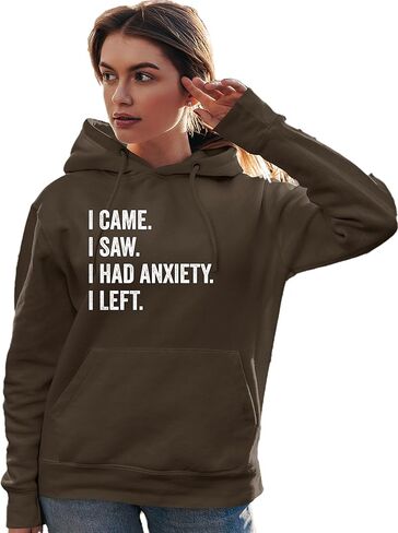 Go All Out I Came I Saw I Had Anxiety I Left Funny Introvert Mens Women Youth Sweatshirt Hoodie in Saudi Arabia