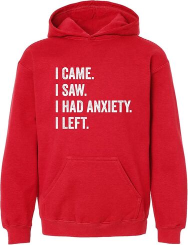 Go All Out I Came I Saw I Had Anxiety I Left Funny Introvert Mens Women Youth Sweatshirt Hoodie in Saudi Arabia
