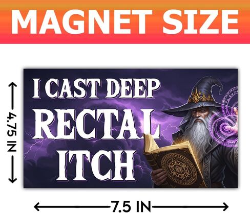 Magnet (1Pcs - 7.5x4.5 IN) I Cast Deep Rectal Itch Medieval Wizard Magnetic Bumper Sticker, Funny Adult Humor Meme Truck Vehicle Decoration, Car Accessories, New Driver Gift For Family, Friends in Saudi Arabia
