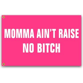 siixoi momma aint رفع لا الكلبة العلم 3x5 قدم مضحك الوردي رجل الكهف جدار العلم لغرفة في سن المراهقة الفتيات غرفة نوم داخلية وكلية النوم جدار ديكور راية نسيج الهدايا in Kuwait