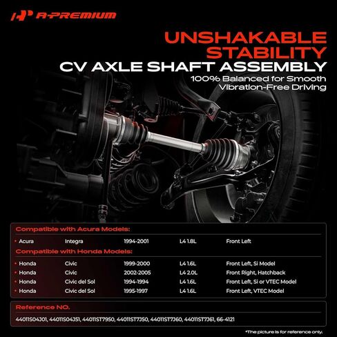 A-Premium CV Axle Shaft Assembly Compatible with Acura Integra 1994-2001 & Honda Civic 1999-2000/2002-2005, Civic del Sol 1994-1997, 1.6L 2.0L 1.8L, Replace# 44011S04J01, 44011S04J51 in Saudi Arabia