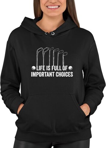 Go All Out Life Is Full Of Important Choices Funny Golf Gift Mens Women Sweatshirt Hoodie in Saudi Arabia