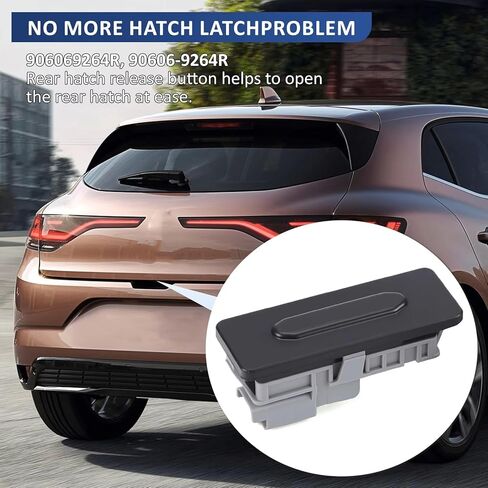 Tailgate Handle Button Compatible with Megane IV Hatchback for Scenic IV for Talisman 2016-2025 Car Tailgate Release Switch Rear Trunk Lid Boot Button 90606-9264R in Saudi Arabia