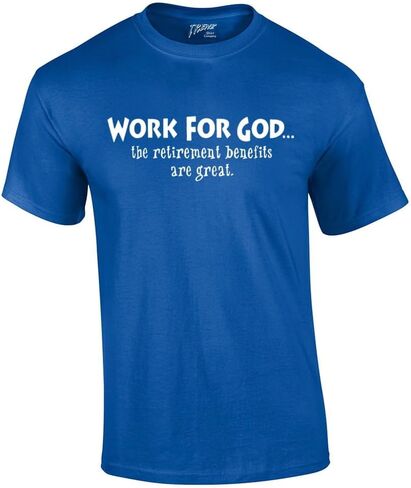 تي شيرت Trenz Shirt Company Christian تي شيرت Work for God The Benefit رائع بأكمام قصيرة in Kuwait