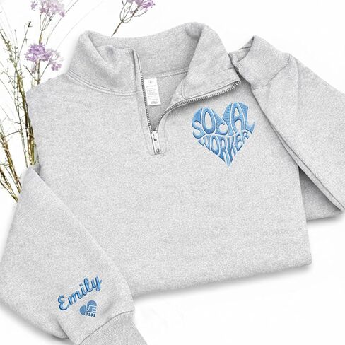 Chillever Personalized Social Worker Quarter Zip Sweatshirt, Embroidered Appreciation Gifts, Custom Licensed Caseworker Shirt, Social Work Week Month Gift for Women in Saudi Arabia