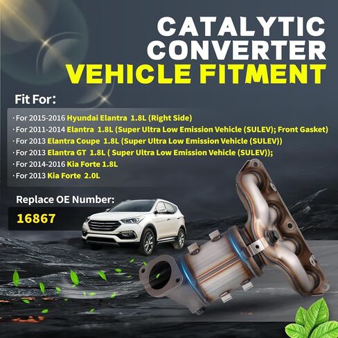 محول حفاز لسيارة Hyundai Elantra 2011-2016 1.8L، متوافق مع Elantra Coupe/GT 2013 SULEV & Kia Forte 2013-2016 1.8L/2.0L، يستبدل 16867 (متوافق مع EPA) in Saudi Arabia