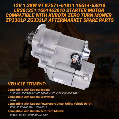K7571-61811 Starter Motor 12V 9T 16614-63010 LRS01251 1661463010 for Kubota Powersport Diesel Utility Vehicle (UTV) RTV1100 RTV900 898cc 2004-2012 for Kubota Zero Turn Mower ZG332P ZP33OP in Saudi Arabia