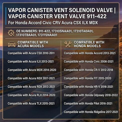 صمام الملف اللولبي لتطهير علبة البخار متوافق مع Honda Accord، Civic، Crosstour، Odyssey، Passport، Pilot، Ridgeline، لـ Acura ILX MDX NSX RDX RLX TLX استبدال 911-422 in Saudi Arabia