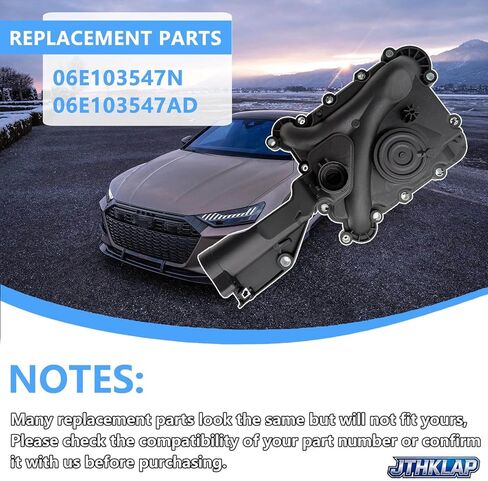 06E103547N فاصل زيت صمام فتحة تهوية المحرك متوافق مع Audi Q7 2017-2019 3.0 L، A6 Quattro 2017-2018 3.0 L، A7 Quattro 2016-2018 3.0L، A8Quattro 2015-2018 3.0L # 06E103547AD صمام بي سي في in Kuwait