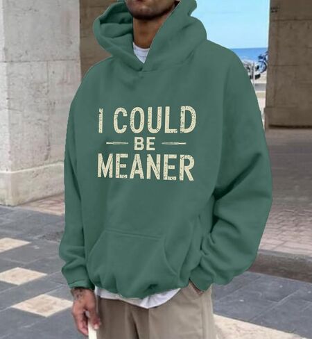 سويت شيرت بقلنسوة I Can Be Meaner، قميص بطبعة حروف عتيقة ومقتبس كاجوال بأكمام طويلة in Kuwait