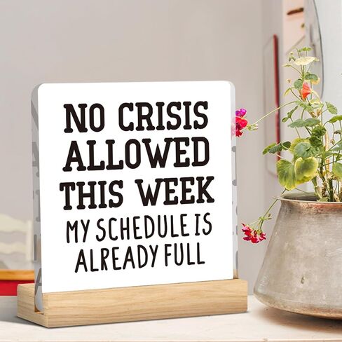 Funny Home Office Desk Decor, Bosses Day Gifts for Women, Boss Lady Gifts, Black No Crisis Allowed This Week 4 X 4 Inch in Saudi Arabia