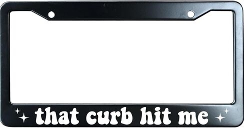 These Curbs aren't Going to Hit Themselves Matte Black License Plate Frame Cover Humor Funny, Heavy Duty Stainless Steel Auto Car Tag Frame with 2 Holes & Free Screws in Saudi Arabia