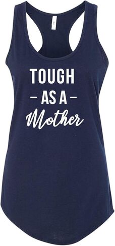 Tough As A Mother Ladies Printed Graphic Sleeveless Racerback Tank Top in Saudi Arabia