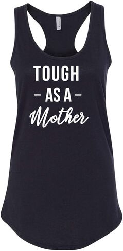 Tough As A Mother Ladies Printed Graphic Sleeveless Racerback Tank Top in Saudi Arabia