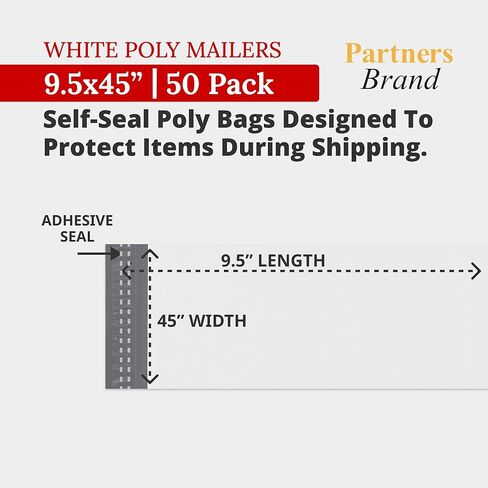 Partners Brand White Long Poly Mailer, 9.5"L x 45"W, Pack of 50 | Self-Sealing Durable Plastic Envelope for Secure Shipping, Packaging, & Storage, Ideal for Personal & Small Businesses, 9.5x45 in Saudi Arabia
