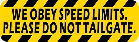 StickerTalk Please Do Not Tailgate Magnet, 10 inches by 3 inches in Saudi Arabia